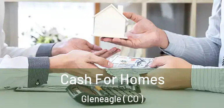  Cash For Homes Gleneagle ( CO )