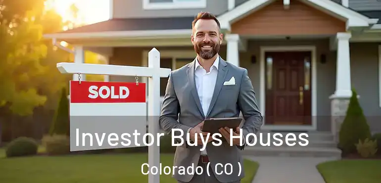  Investor Buys Houses Colorado ( CO )