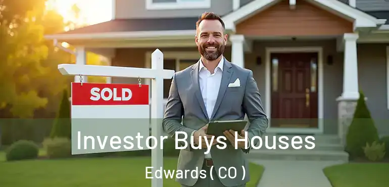  Investor Buys Houses Edwards ( CO )