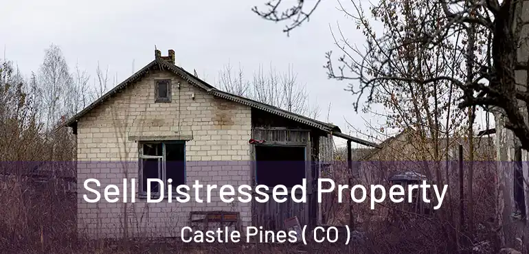  Sell Distressed Property Castle Pines ( CO )
