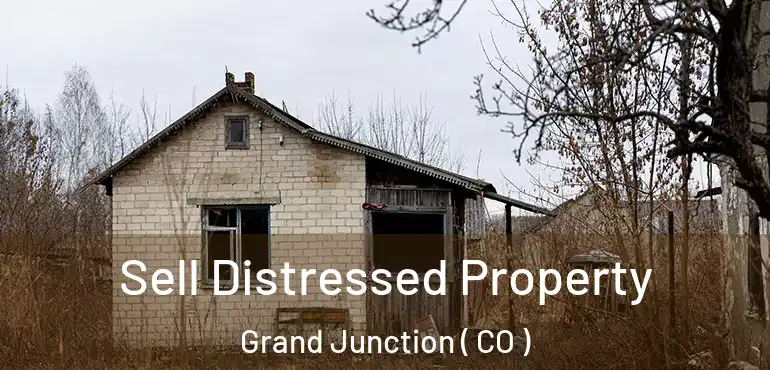  Sell Distressed Property Grand Junction ( CO )