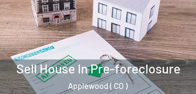  Sell House In Pre-foreclosure Applewood ( CO )