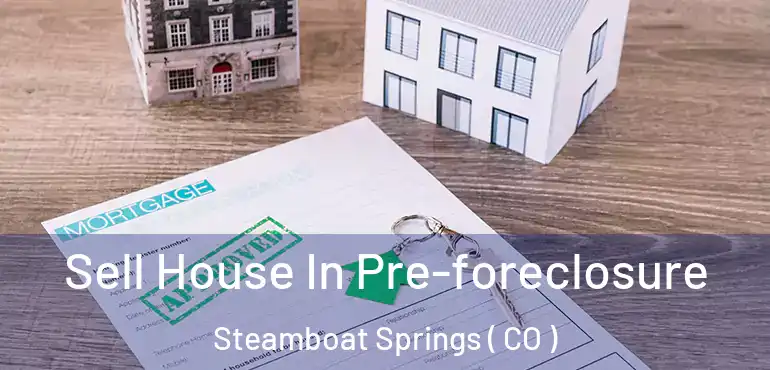  Sell House In Pre-foreclosure Steamboat Springs ( CO )