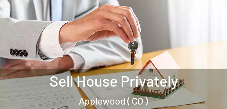  Sell House Privately Applewood ( CO )