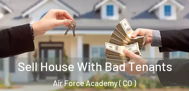  Sell House With Bad Tenants Air Force Academy ( CO )