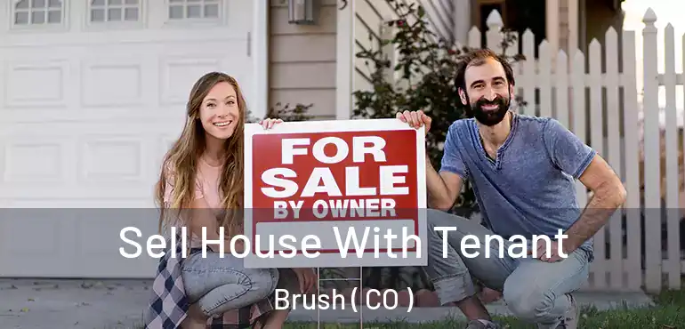  Sell House With Tenant Brush ( CO )