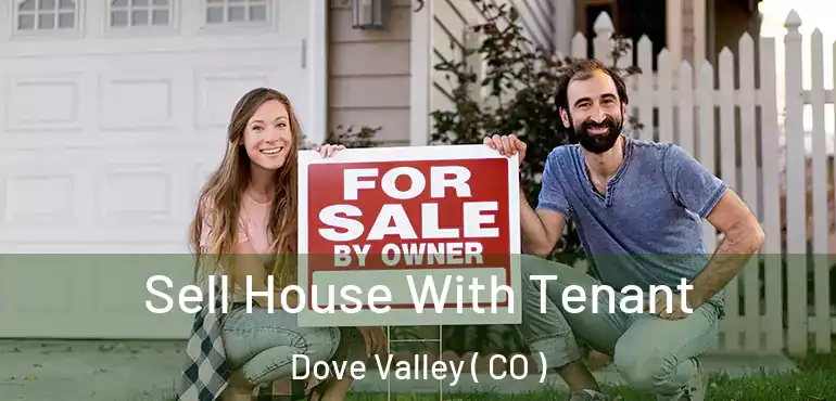  Sell House With Tenant Dove Valley ( CO )