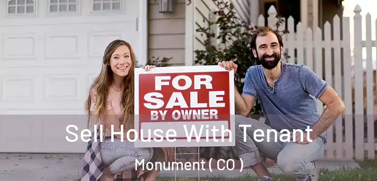 Sell House With Tenant Monument ( CO )