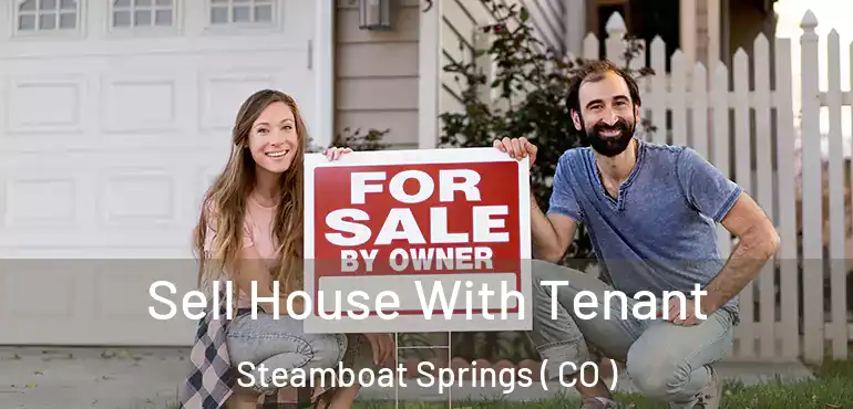  Sell House With Tenant Steamboat Springs ( CO )