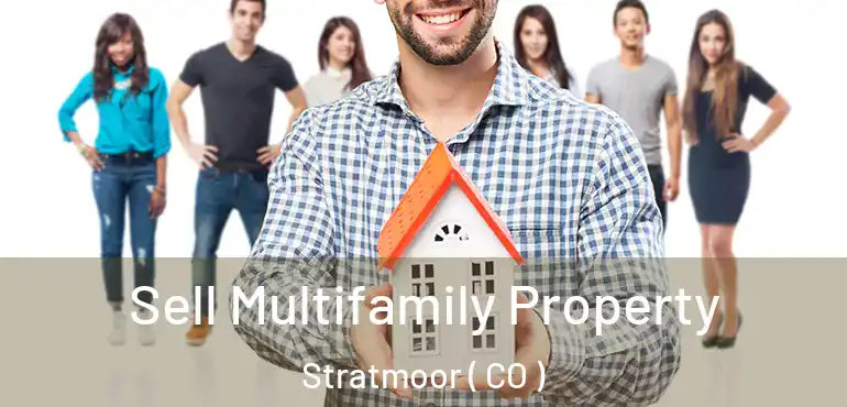  Sell Multifamily Property Stratmoor ( CO )