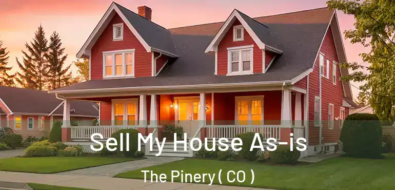  Sell My House As-is The Pinery ( CO )