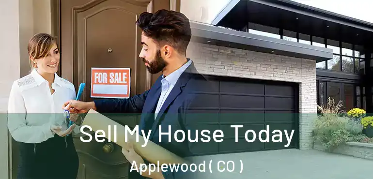  Sell My House Today Applewood ( CO )