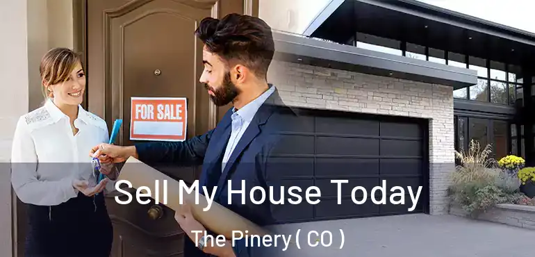  Sell My House Today The Pinery ( CO )