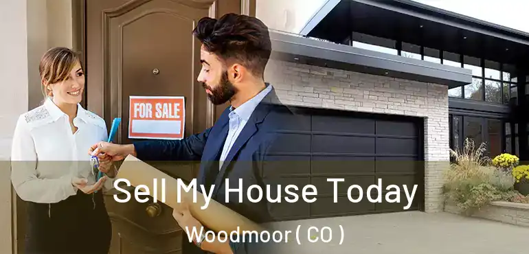 Sell My House Today Woodmoor ( CO )