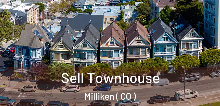  Sell Townhouse Milliken ( CO )