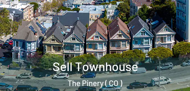  Sell Townhouse The Pinery ( CO )