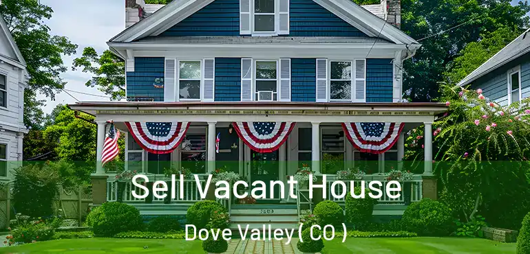  Sell Vacant House Dove Valley ( CO )