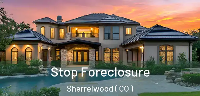  Stop Foreclosure Sherrelwood ( CO )