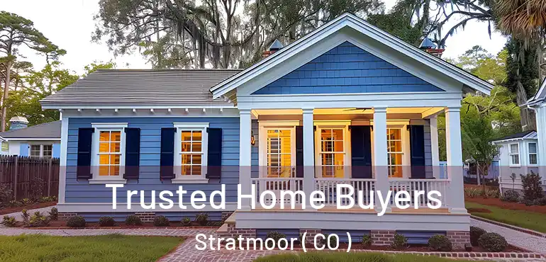  Trusted Home Buyers Stratmoor ( CO )